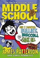 Win-1-of-3-copies-of-James-Patterson---Middle-School:-How-I-Survived-Bullies,-Broccoli,-and-Snake-Hill